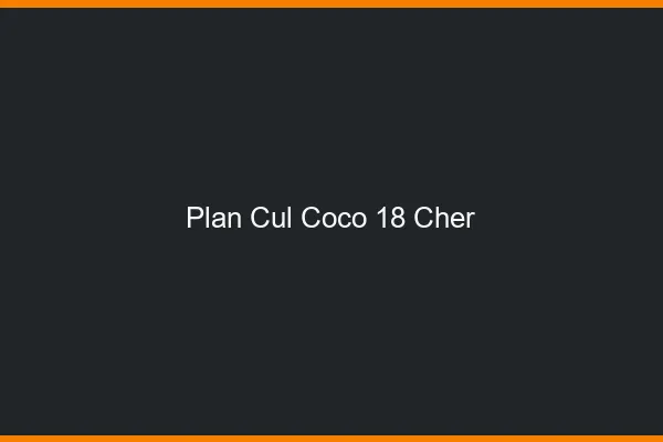 Plan Cul Coco Cher