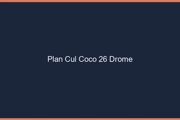 Plan Cul Coco Drome