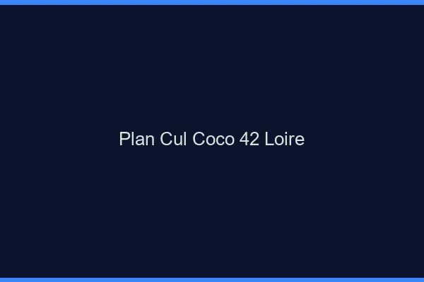 Plan Cul Coco Loire
