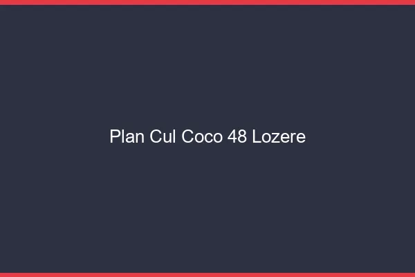 Plan Cul Coco Lozere