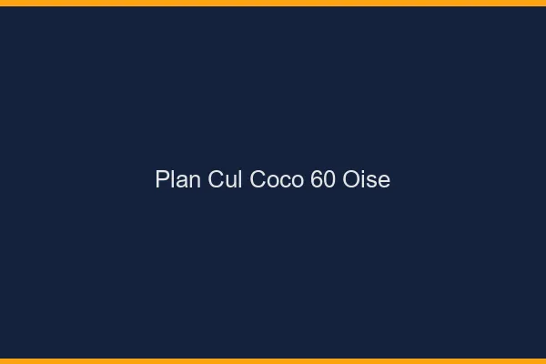 Plan Cul Coco Oise