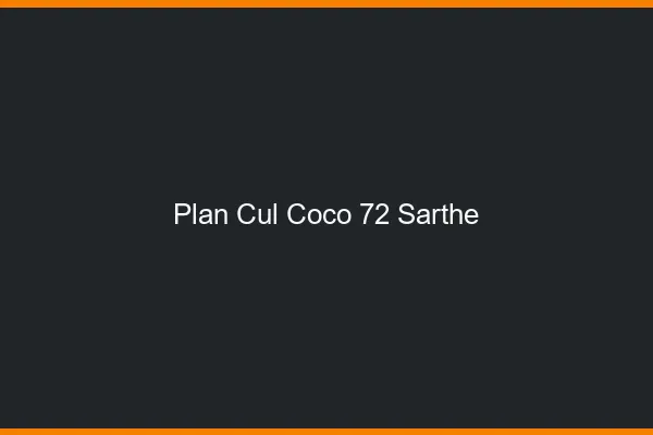 Plan Cul Coco Sarthe