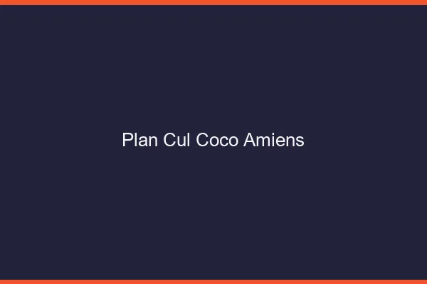 Plan Cul Coco Amiens