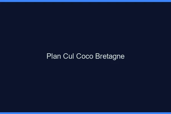 Plan Cul Coco Bretagne