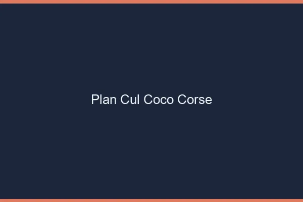 Plan Cul Coco Corse