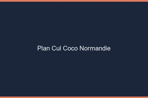 Plan Cul Coco Normandie