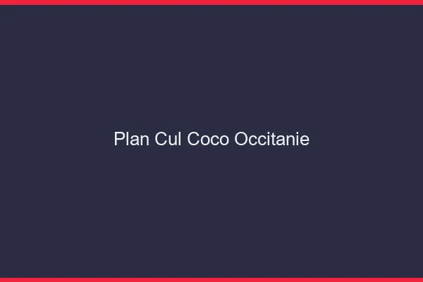 Plan Cul Coco Occitanie