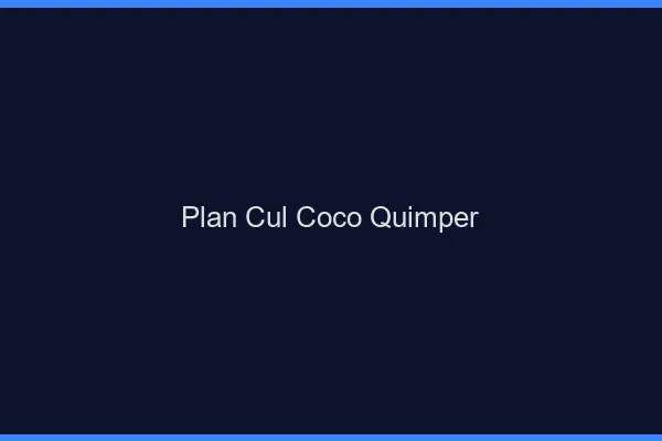 Plan Cul Coco Quimper