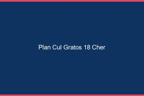 Plan Cul Gratos Cher