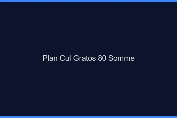 Plan Cul Gratos Somme