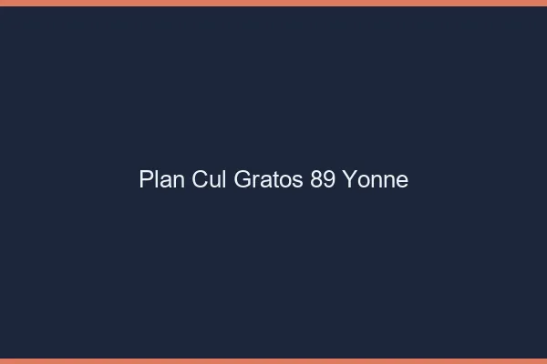 Plan Cul Gratos Yonne