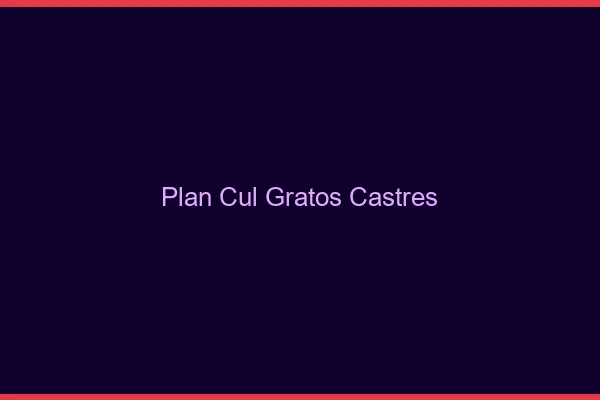Plan Cul Gratos Castres