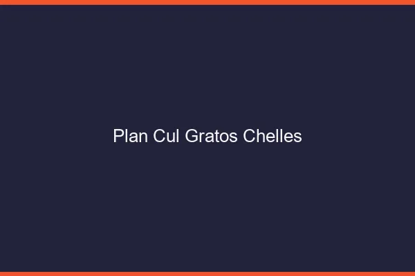 Plan Cul Gratos Chelles