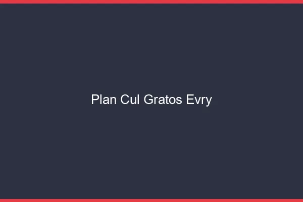 Plan Cul Gratos Évry