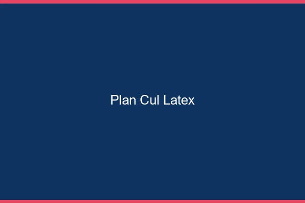 Plan Cul Latex