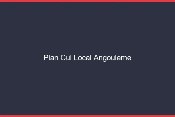 Plan Cul Local Angoulême