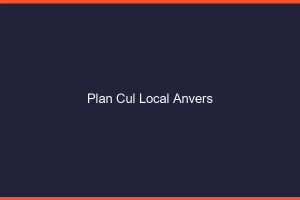 Plan Cul Local Anvers