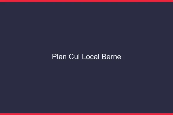 Plan Cul Local Berne