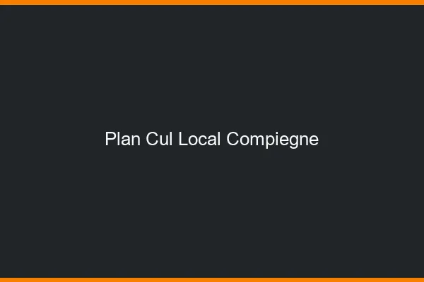 Plan Cul Local Compiègne