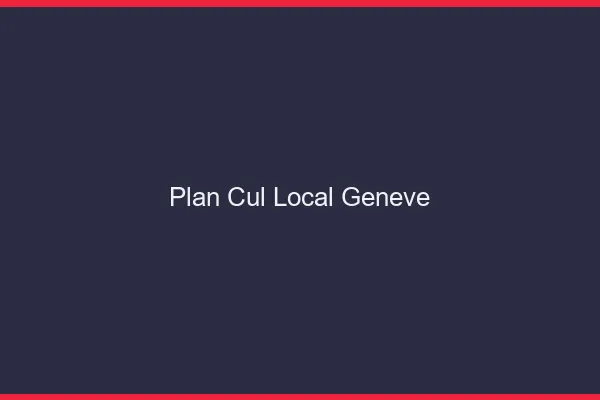 Plan Cul Local Genève