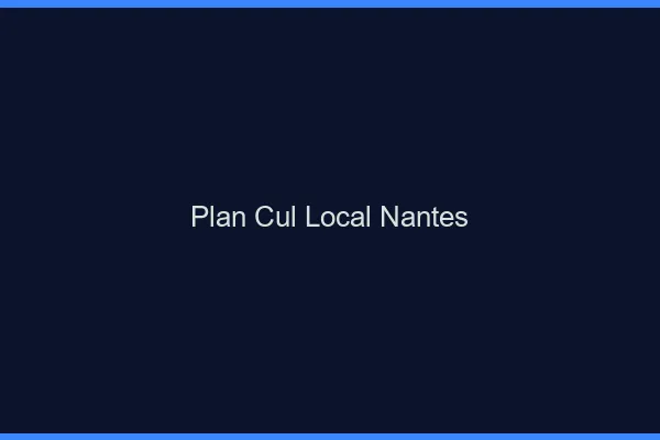 Plan Cul Local Nantes