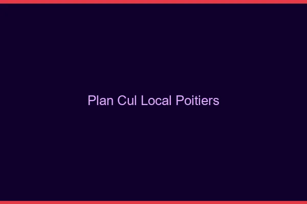 Plan Cul Local Poitiers