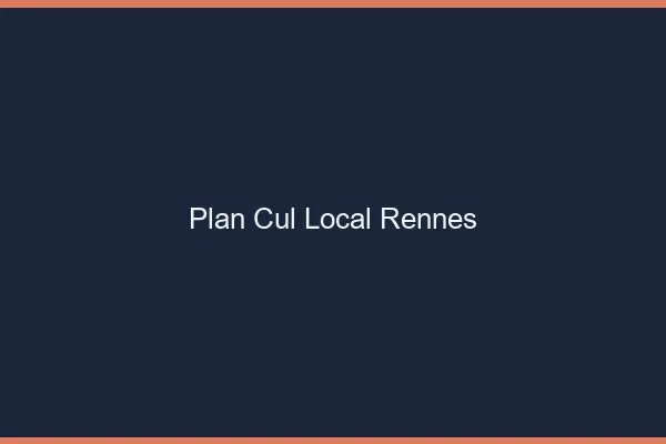 Plan Cul Local Rennes