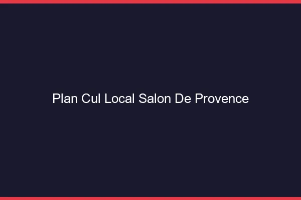 Plan Cul Local Salon-de-Provence