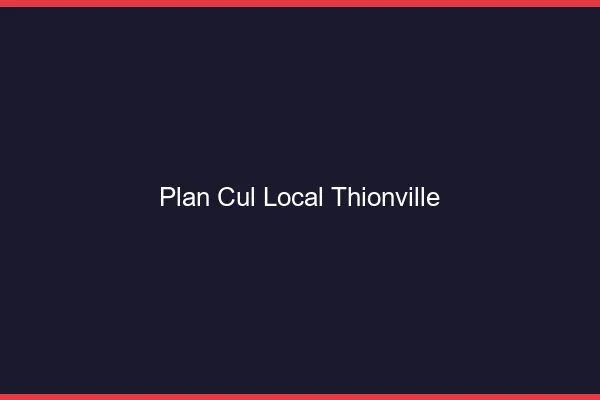 Plan Cul Local Thionville