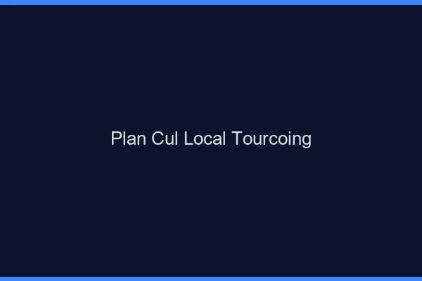 Plan Cul Local Tourcoing