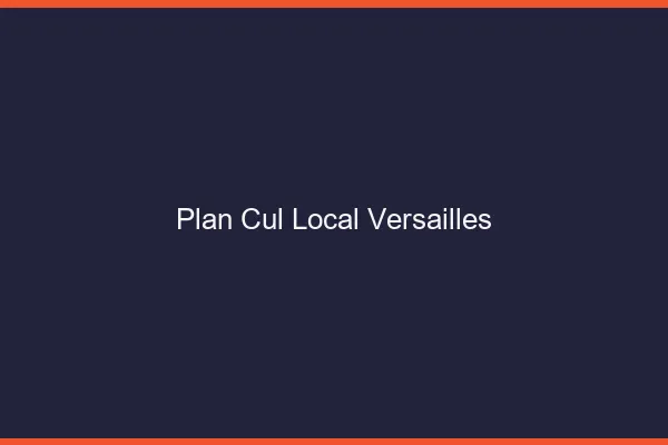 Plan Cul Local Versailles