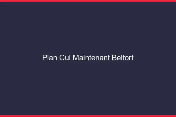 Plan Cul Maintenant Belfort