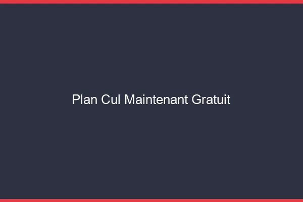 Plan Cul Maintenant Gratuit