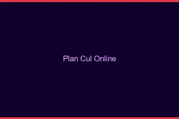 Plan Cul Online