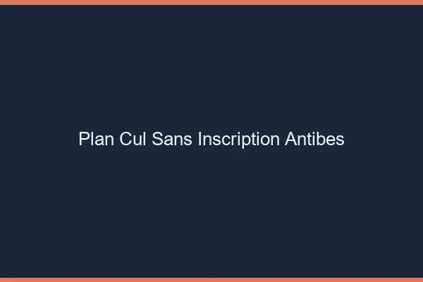 Plan Cul Sans Inscription Antibes
