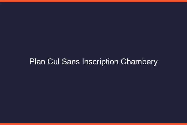 Plan Cul Sans Inscription Chambéry
