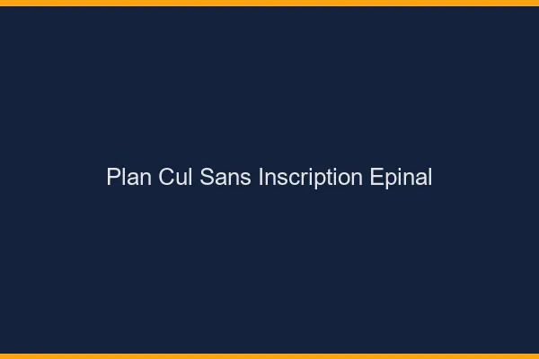 Plan Cul Sans Inscription Épinal