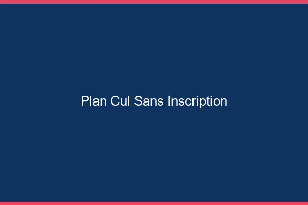 Plan Cul Sans Inscription