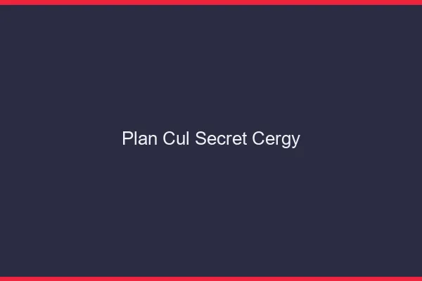 Plan Cul Secret Cergy
