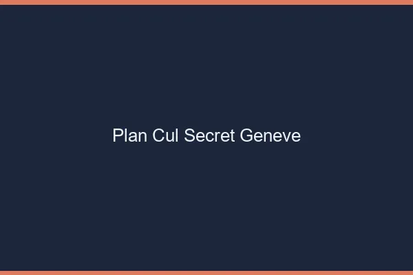 Plan Cul Secret Genève