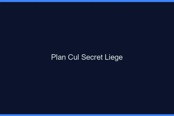 Plan Cul Secret Liège