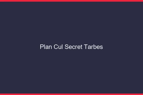 Plan Cul Secret Tarbes