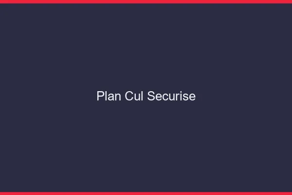 Plan Cul Sécurisé