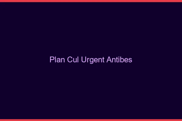 Plan Cul Urgent Antibes