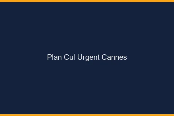 Plan Cul Urgent Cannes
