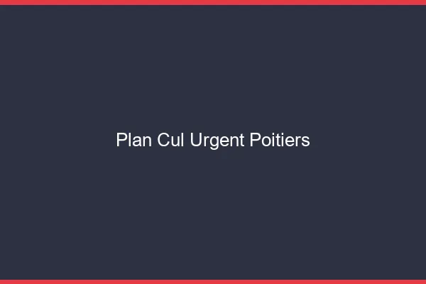 Plan Cul Urgent Poitiers