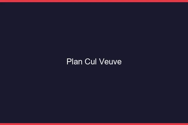 Plan Cul Veuve