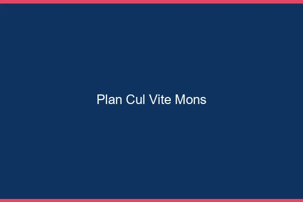 Plan Cul Vite Mons
