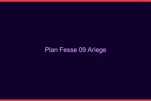 Plan FesseAriege