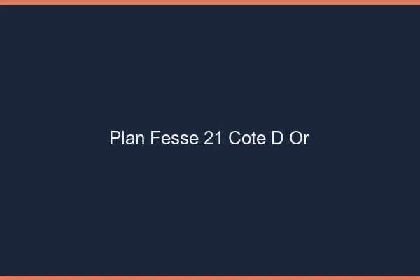 Plan FesseCote D Or